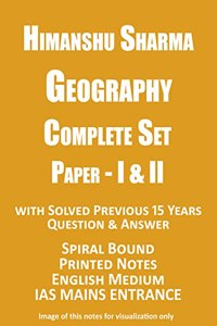 Full Set Geography Paper 1 and 2 Notes by Guidance IAS with 15 Years Questions and answers for Mains