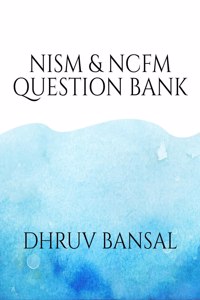 Nism &Amp;Amp; Ncfm Question Bank
