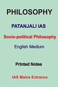 Socio-Political Philosophy Notes in English By Patanjali IAS For UPSC Mains