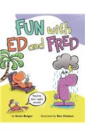 Fun with Ed and Fred