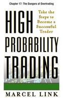 High-Probability Trading, Chapter 17 - The Dangers of Overtrading