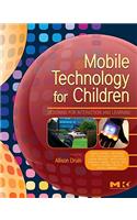 Mobile Technology for Children