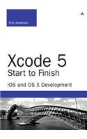 Xcode 5 Start to Finish