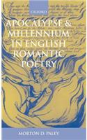 Apocalypse and Millennium in English Romantic Poetry