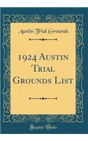 1924 Austin Trial Grounds List (Classic Reprint)