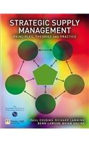 Strategic Supply Management: Principles, Theories and Practice