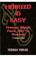 Hebrew Is Easy Volume 1