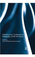Teaching Lives: Contemporary Pedagogies of Life Narratives