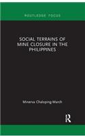 Social Terrains of Mine Closure in the Philippines