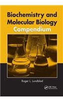 Biochemistry and Molecular Biology Compendium