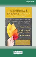 Mindfulness and Acceptance Workbook for Teen Anxiety