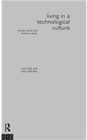 Living in a Technological Culture