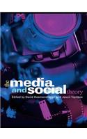 The Media and Social Theory