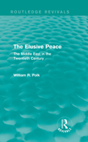 Elusive Peace (Routledge Revivals)