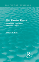 The Elusive Peace (Routledge Revivals)