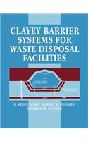 Clayey Barrier Systems for Waste Disposal Facilities