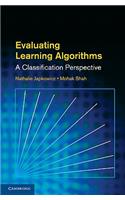 Evaluating Learning Algorithms: A Classification Perspective