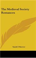 Medieval Society Romances