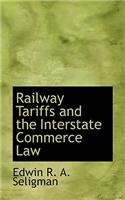 Railway Tariffs and the Interstate Commerce Law