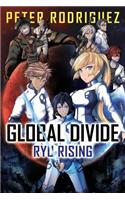 Global Divide: Ryu Rising
