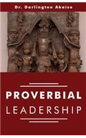 Proverbial Leadership