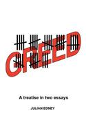 Greed: A Treatise in Two Essays(English)