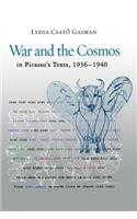 War and the Cosmos in Picasso's Texts, 1936-1940