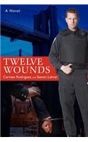Twelve Wounds