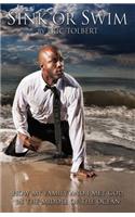 Sink or Swim: How My Family and I Met God in the Middle of the Ocean