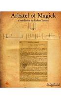 Arbatel of Magick: Or the Spiritual Wisdom of the Ancients