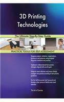 3D Printing Technologies The Ultimate Step-By-Step Guide
