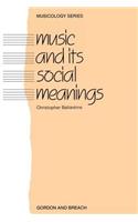 Music and Its Social Meanings