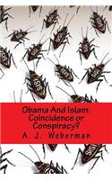 Obama and Islam: Coincidence or Conspiracy?