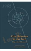 Our Seasons in the Sun