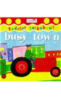Busy Town (Toddler Talkabout)