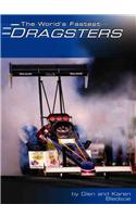 The World's Fastest Dragsters