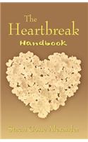 The Heartbreak Handbook: (English)
