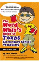 Word Whiz's Guide to Texas Elementary School Vocabulary