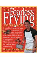 The Fearless Frying Cookbook