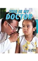 This Is My Doctor