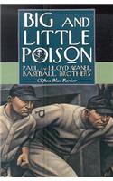 Big and Little Poison: Paul and Lloyd Waner, Baseball Brothers(English)