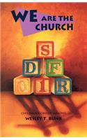 We Are The Church