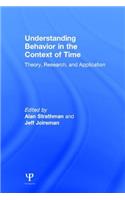 Understanding Behavior in the Context of Time: Theory, Research, and Application