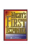 Workbook to Accompany Mosby's First Responder Textbook