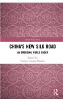 China's New Silk Road