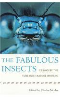 The Fabulous Insects: Essays by the Foremost Nature Writers
