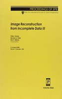 Image Reconstruction from Incomplete Data III