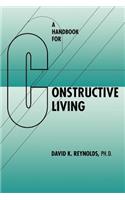 A Handbook for Constructive Living