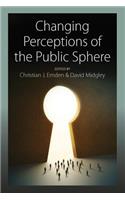 Changing Perceptions of the Public Sphere