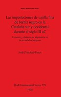 importaciones de vajilla fina de barniz negro en la Cataluña sur y occidental durante el siglo III aC